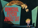 Homicidal Psycho Jungle Cat: A Calvin and Hobbes Collection (Bill Watterson)